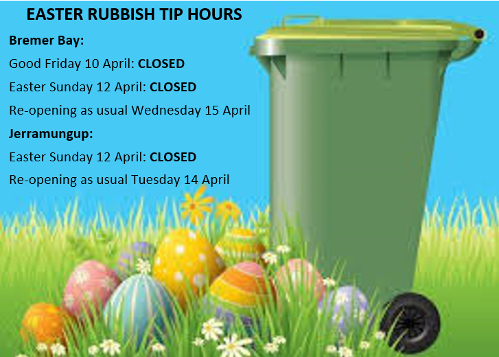 News Story Easter rubbish tip trading hours » Shire of Jerramungup